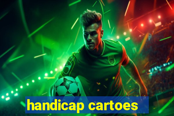 handicap cartoes - 0.5